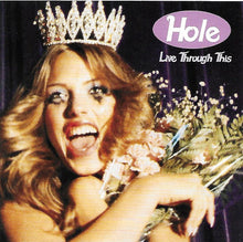 Load image into Gallery viewer, Hole (2) : Live Through This (CD, Album, RE, Uni)