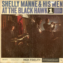 Charger l'image dans la galerie, Shelly Manne & His Men : At The Black Hawk Vol. 1 (LP, Album, Mono)
