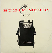 Load image into Gallery viewer, Various : Human Music (2xLP, Comp)