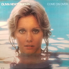 Charger l'image dans la galerie, Olivia Newton-John : Come On Over (LP, Album, RE, Pin)