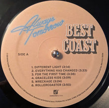 Laden Sie das Bild in den Galerie-Viewer, Best Coast : Always Tomorrow (LP, Album)