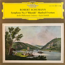 Load image into Gallery viewer, Robert Schumann / Berlin Philharmonic Orchestra* • Rafael Kubelik : Symphony No.3 "Rhenish" • Manfred Overture (LP, Album, Mono, Club)
