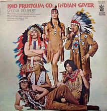 Charger l'image dans la galerie, 1910 Fruitgum Co.* : Indian Giver (LP, Album, Ter)