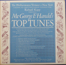 Laden Sie das Bild in den Galerie-Viewer, Philharmonia Virtuosi of New York*, Richard Kapp : Mr. George F. Handel's Top Tunes (LP)