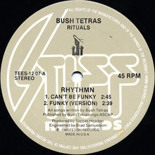 Load image into Gallery viewer, Bush Tetras : Rituals (12")