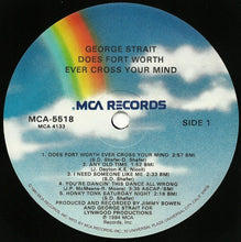 Charger l'image dans la galerie, George Strait : Does Fort Worth Ever Cross Your Mind (LP, Album)