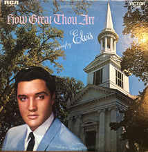 Charger l'image dans la galerie, Elvis* : How Great Thou Art (LP, Album, RP, Hol)