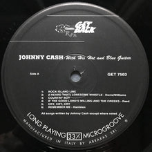 Laden Sie das Bild in den Galerie-Viewer, Johnny Cash : With His Hot And Blue Guitar (LP, Album, RE, S/Edition, Aud)