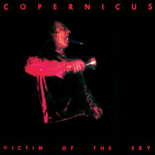 Charger l'image dans la galerie, Copernicus : Victim Of The Sky (LP, Album)