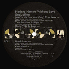 Charger l'image dans la galerie, Seduction : Nothing Matters Without Love (LP, Album)