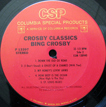 Load image into Gallery viewer, Bing Crosby : Crosby Classics (LP, Comp)