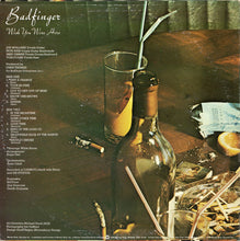 Load image into Gallery viewer, Badfinger : Wish You Were Here (LP, Album, Ter)