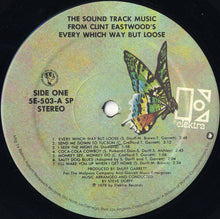 Charger l'image dans la galerie, Various : (The Soundtrack Music From Clint Eastwood's) Every Which Way But Loose (LP, Comp, Spe)