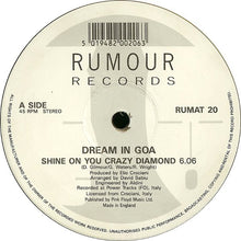 Laden Sie das Bild in den Galerie-Viewer, Dream In Goa : Shine On You Crazy Diamond (12")