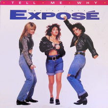 Load image into Gallery viewer, Exposé : Tell Me Why (12")