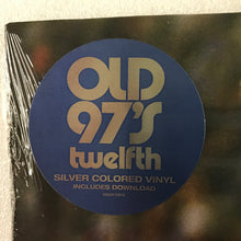 Load image into Gallery viewer, Old 97's : Twelfth (LP, Album, Sil)