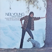 Load image into Gallery viewer, Neil Young With Crazy Horse : Everybody Knows This Is Nowhere (LP, Album, RE, Bar)