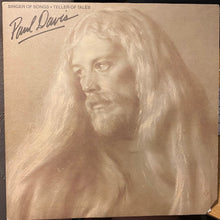 Load image into Gallery viewer, Paul Davis (3) : Singer Of Songs - Teller Of Tales (LP, Album, Mon)