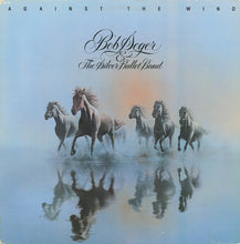 Laden Sie das Bild in den Galerie-Viewer, Bob Seger & The Silver Bullet Band* : Against The Wind (LP, Album)
