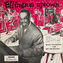 Laden Sie das Bild in den Galerie-Viewer, Duke Ellington And His Orchestra : Ellington Uptown (LP, Album, Mono)