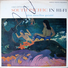 Load image into Gallery viewer, Chico Hamilton Quintet* : South Pacific In Hi-Fi (LP, Album, Mono, RE)