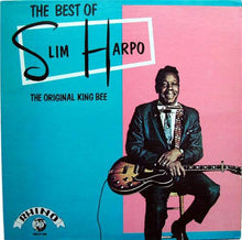 Load image into Gallery viewer, Slim Harpo : The Best Of Slim Harpo - The Original King Bee (LP, Comp)