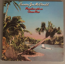 Laden Sie das Bild in den Galerie-Viewer, Country Joe McDonald : Paradise With An Ocean View (LP, Album, Ter)