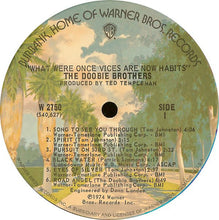 Laden Sie das Bild in den Galerie-Viewer, The Doobie Brothers : What Were Once Vices Are Now Habits (LP, Album)
