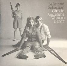 Load image into Gallery viewer, Belle & Sebastian : Girls In Peacetime Want To Dance (2xLP, Album, Nas)