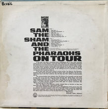 Charger l'image dans la galerie, Sam The Sham And The Pharaohs* : On Tour (LP, Album, Mono)