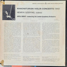 Load image into Gallery viewer, Khachaturian*, Henryk Szeryng, London Symphony*, Antal Dorati : Violin Concerto (LP, Album)