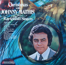 Load image into Gallery viewer, Johnny Mathis -- The Ray Conniff Singers* : Christmas With Johnny Mathis And The Ray Conniff Singers / Christmas With The Ray Conniff Singers And Johnny Mathis (LP, Comp)