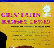 Laden Sie das Bild in den Galerie-Viewer, Ramsey Lewis : Goin' Latin (LP, Album, Mono, Pit)