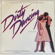 Load image into Gallery viewer, Various : Original Soundtrack From The Vestron Motion Picture - Dirty Dancing (LP, Album, Comp, Hau)