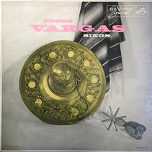 Charger l'image dans la galerie, Pedro Vargas : Pedro Vargas Sings (LP, Comp)