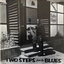 Charger l'image dans la galerie, Bobby Bland : Two Steps From The Blues (LP, Album, RE, Pin)