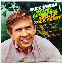 Load image into Gallery viewer, Buck Owens And His Buckaroos : Open Up Your Heart (LP, Album, Mono, Los)