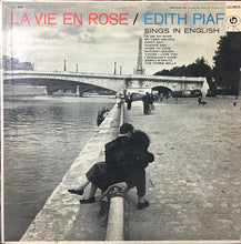 Laden Sie das Bild in den Galerie-Viewer, Édith Piaf* : La Vie En Rose / Édith Piaf Sings In English (LP, Album, Mono)