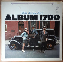 Load image into Gallery viewer, Peter, Paul And Mary* : Album 1700 (LP, Album, RP)