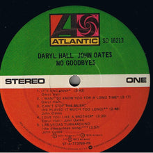 Load image into Gallery viewer, Daryl Hall & John Oates : No Goodbyes (LP, Comp, Pre)