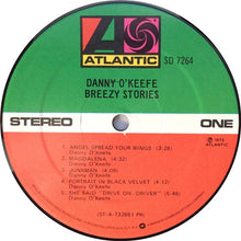Charger l'image dans la galerie, Danny O'Keefe : Breezy Stories (LP, Album, RE, Pre)