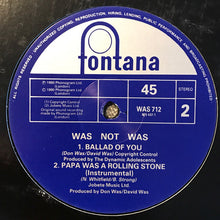 Charger l'image dans la galerie, Was Not Was* : Papa Was A Rolling Stone (12", Single)