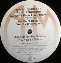 Laden Sie das Bild in den Galerie-Viewer, Peter Frampton : Where I Should Be (LP, Album, Ter)
