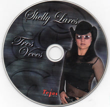 Laden Sie das Bild in den Galerie-Viewer, Shelly Lares : Tres Veces (CD, Album)
