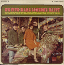 Load image into Gallery viewer, We Five : Make Someone Happy (LP, Mon)