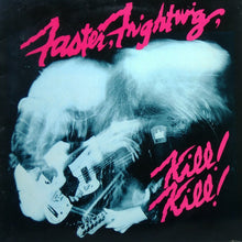 Load image into Gallery viewer, Frightwig : Faster, Frightwig: Kill!! Kill!! (LP)