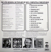 Laden Sie das Bild in den Galerie-Viewer, Otis Redding : The Otis Redding Dictionary Of Soul - Complete & Unbelievable (LP, Album, Mono, RE)
