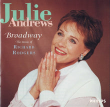 Laden Sie das Bild in den Galerie-Viewer, Julie Andrews : Broadway • The Music Of Richard Rodgers (CD, Album, Club)