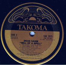 Laden Sie das Bild in den Galerie-Viewer, Doug Sahm : Hell Of A Spell (LP, Album, Ter)