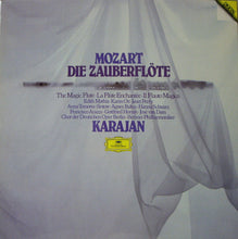 Load image into Gallery viewer, Mozart* · Edith Mathis · Karin Ott · Janet Perry · Anna Tomowa-Sintow · Agnes Baltsa · Hanna Schwarz · Francisco Araiza · Gottfried Hornik · José Van Dam, Chor der Deutschen Oper Berlin, Berliner Philharmoniker, Herbert Von Karajan : Die Zauberflöte = The Magic Flute = La Flûte Enchantée = Il Flauto Magico (3xLP, Dig + Box)